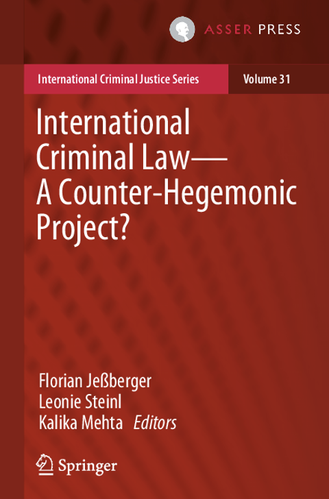 International Criminal Law – A Counterhegemonic Project?_cover