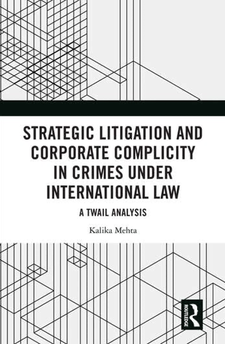 Strategic Litigation and Corporate Complicity in Crimes Under International Law_cover